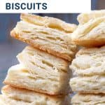 flaky biscuits stacked on top of one another.