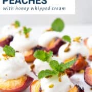 grilled peaches with whipped cream and mint sprigs.
