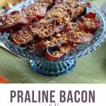 praline bacon on a blue glass cake stand