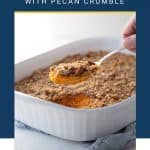 Sweet Potato Casserole with Pecans