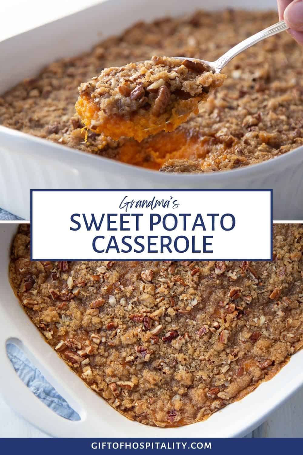 Old Fashioned Sweet Potato Casserole with Pecans - Gift of Hospitality