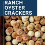 ranch oyster crackers on a sheet pan.