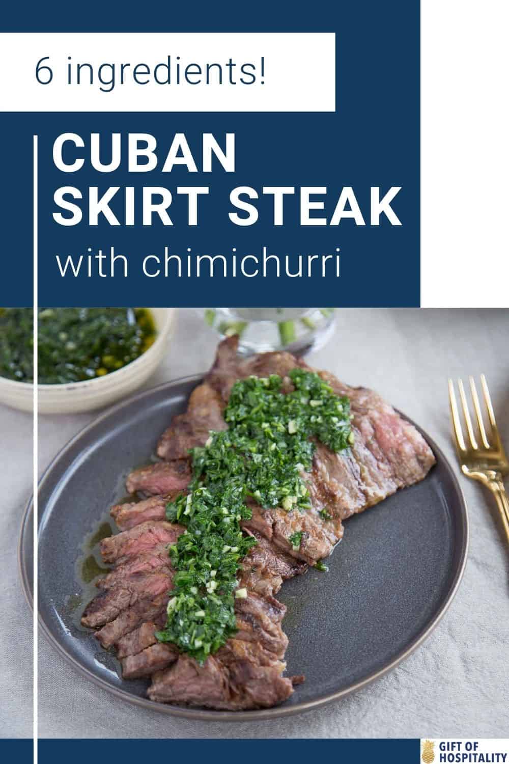 Cuban Skirt Steak with Chimichurri Sauce Gift of Hospitality
