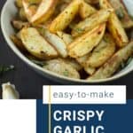 Crispy Garlic Potatoes in a beige bowl.