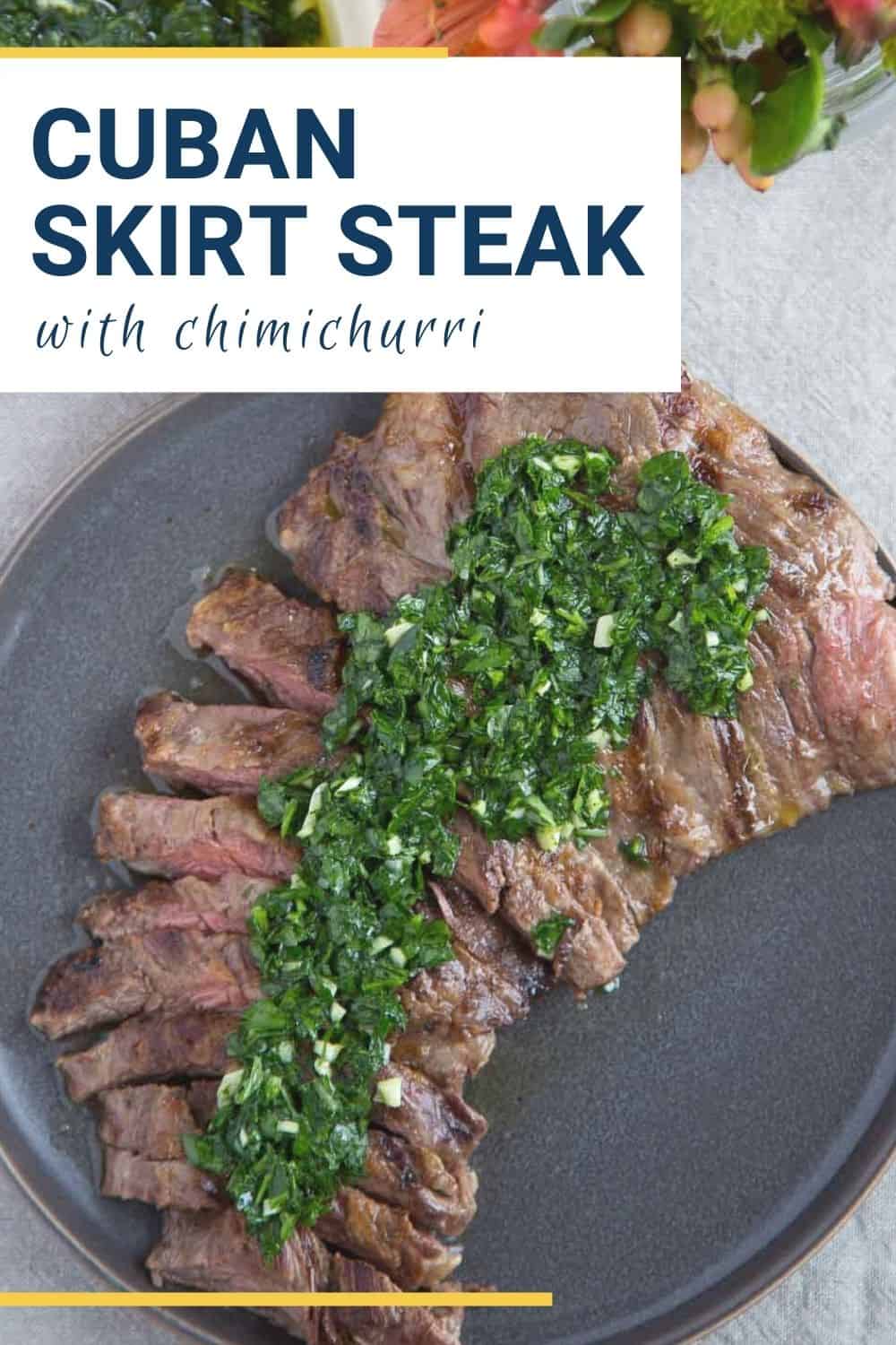 Cuban Skirt Steak with Chimichurri Sauce Gift of Hospitality