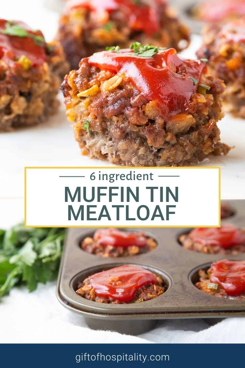 Muffin Tin Meatloaf Gift of Hospitality