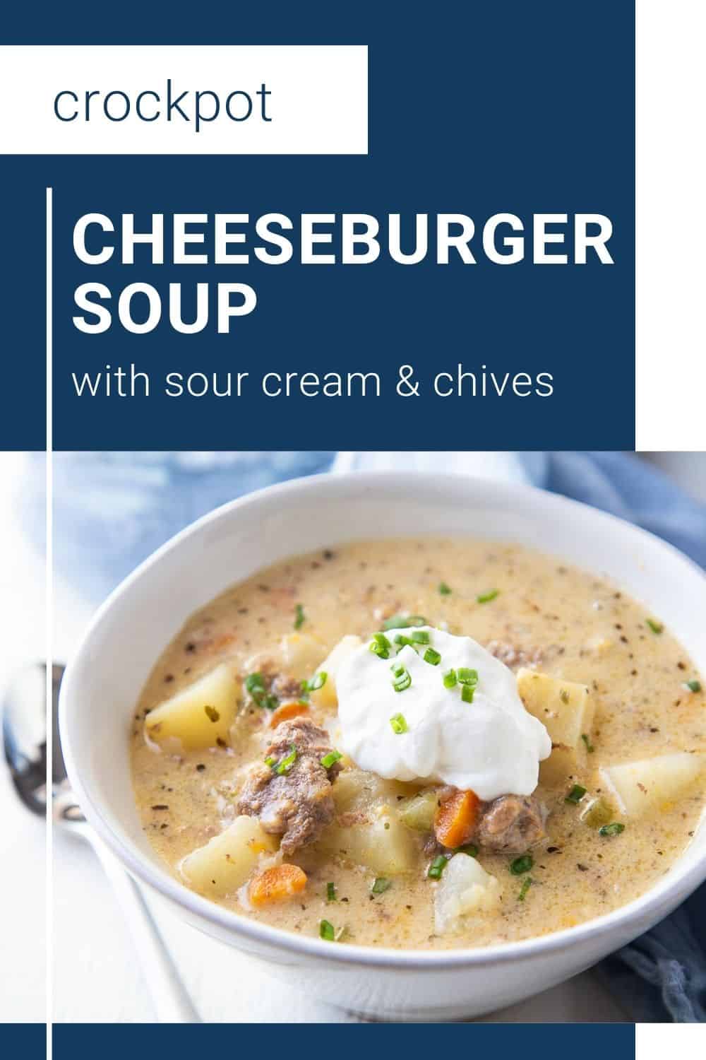 Crockpot Cheeseburger Soup - Gift of Hospitality