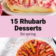 rhubarb pie slice and rhubarb cake with text in between the photos.