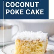 slice of coconut poke cake on a white plate.