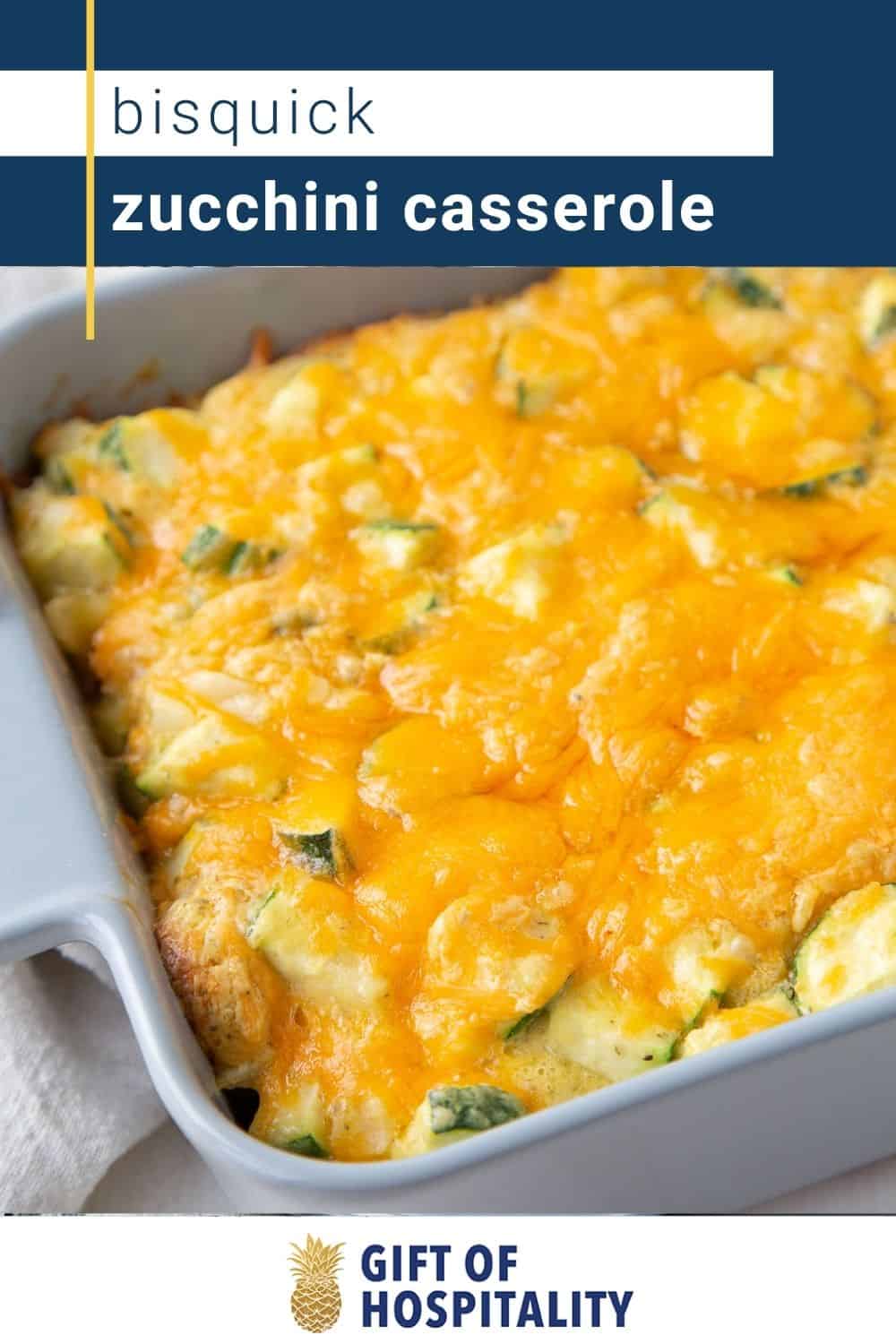 Old Fashioned Zucchini Casserole Gift of Hospitality