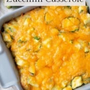 zucchini casserole topped with cheese.