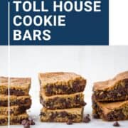 toll house cookie bars stacked on top of one another.