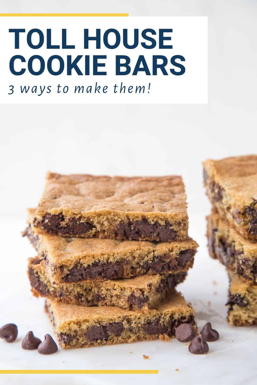 Toll House Cookie Bars 3 Ways Gift of Hospitality