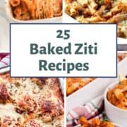 four images of baked ziti in casserole dishes and in serving dishes.