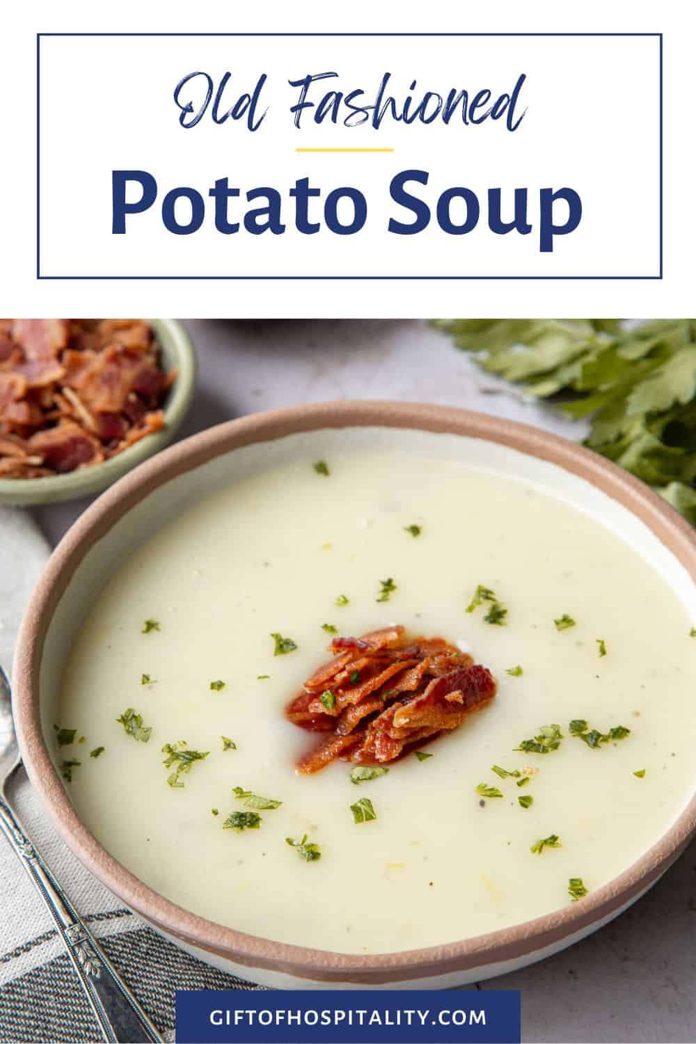 Easy Old Fashioned Potato Soup - Gift of Hospitality