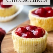 mini cheesecakes filled with cherry pie filling.