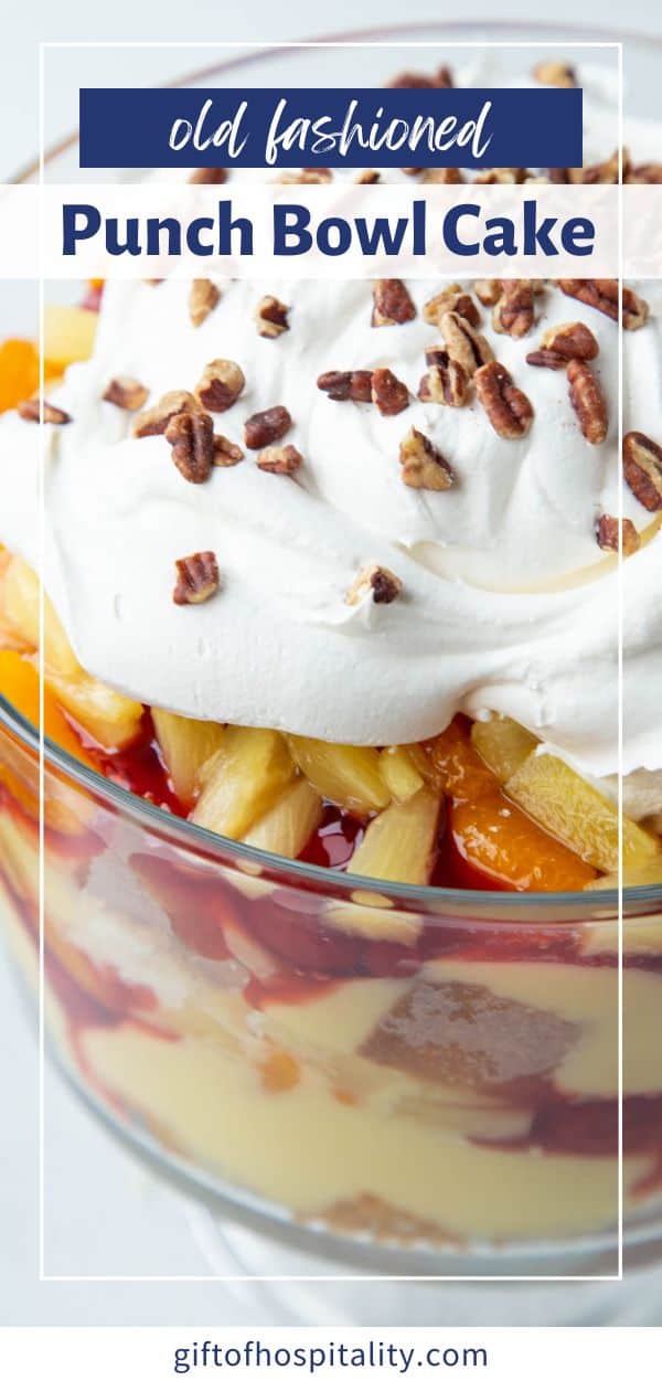 Easy Punch Bowl Cake Gift of Hospitality