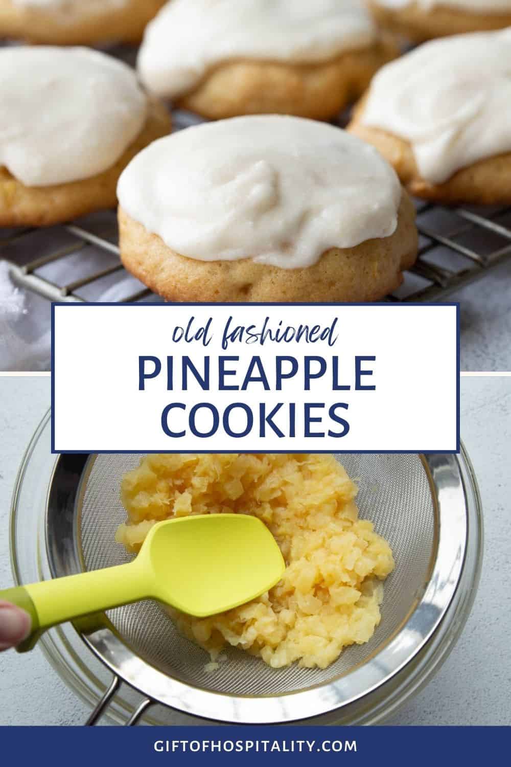 Old Fashioned Pineapple Cookies Gift of Hospitality