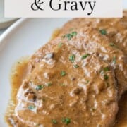 cube steaks with gravy.