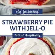 slice of strawberry pie and whole strawberry pie topped with whipped cream.