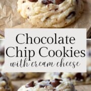 cream cheese chocolate chip cookies.