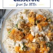 photo of Nixon Chicken Casserole with text overly for Pinterest.
