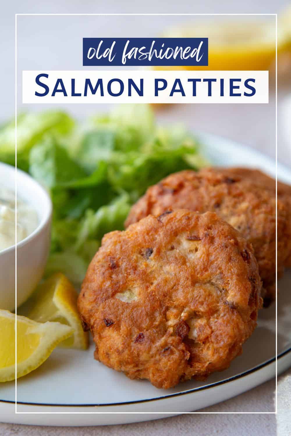 Old Fashioned Salmon Patties - Gift of Hospitality