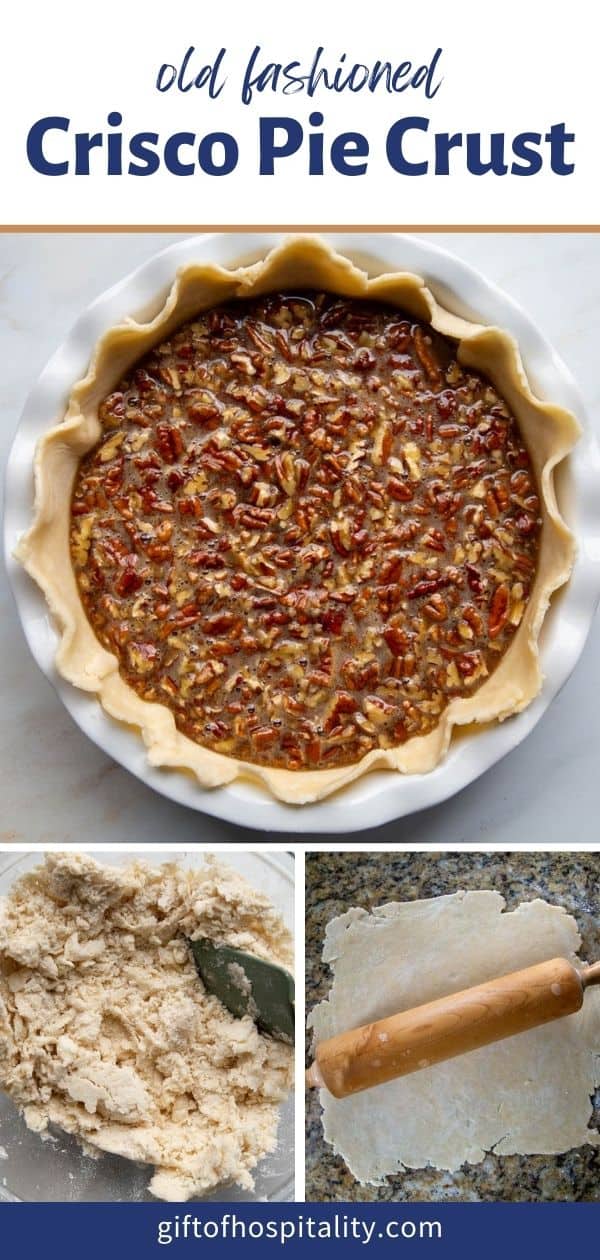 Crisco Pie Crust Recipe - Gift of Hospitality