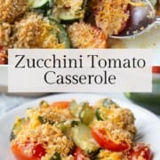 zucchini tomato casserole with breadcrumbs.