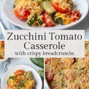 zucchini tomato casserole with breadcrumbs.