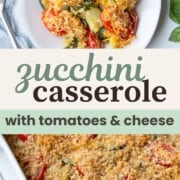zucchini and tomatoes in a casserole dish, topped with crispy breadcrumbs.