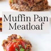 Muffin Pan Meatloaf.