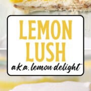 slice of lemon lush dessert with a shortbread crust, cream cheese layer, lemon pudding layer, and whipped topping layer.