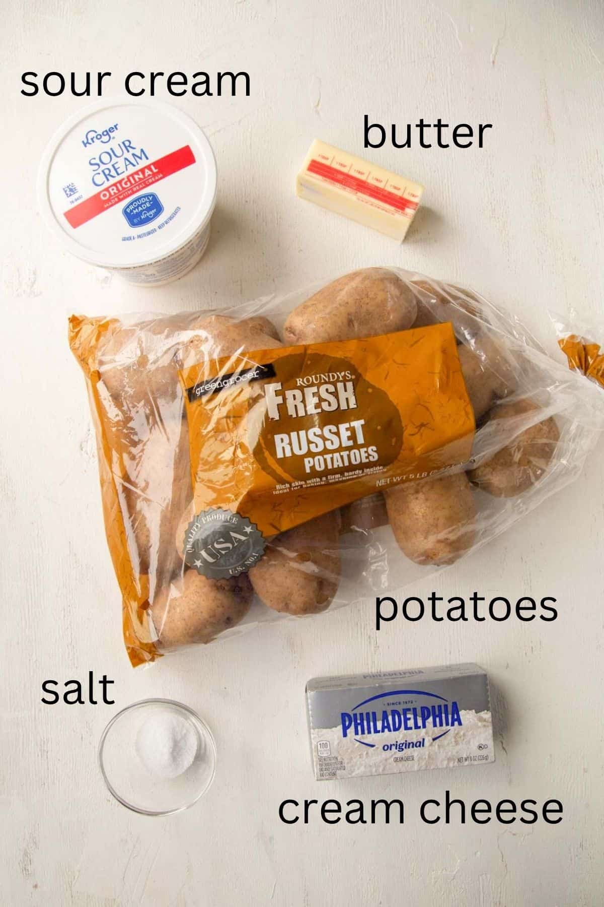 potatoes, sour cream, cream cheese, butter, and salt.