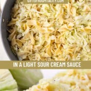 shredded cabbage and egg noodles in a skillet and on a plate.