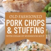 pork chop topped with stuffing and cream of mushroom soup.