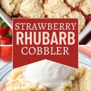 strawberry rhubarb cobbler both whole and in a dish with vanilla ice cream on top.