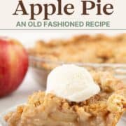 a slice of dutch apple pie topped with a scoop of vanilla ice cream.